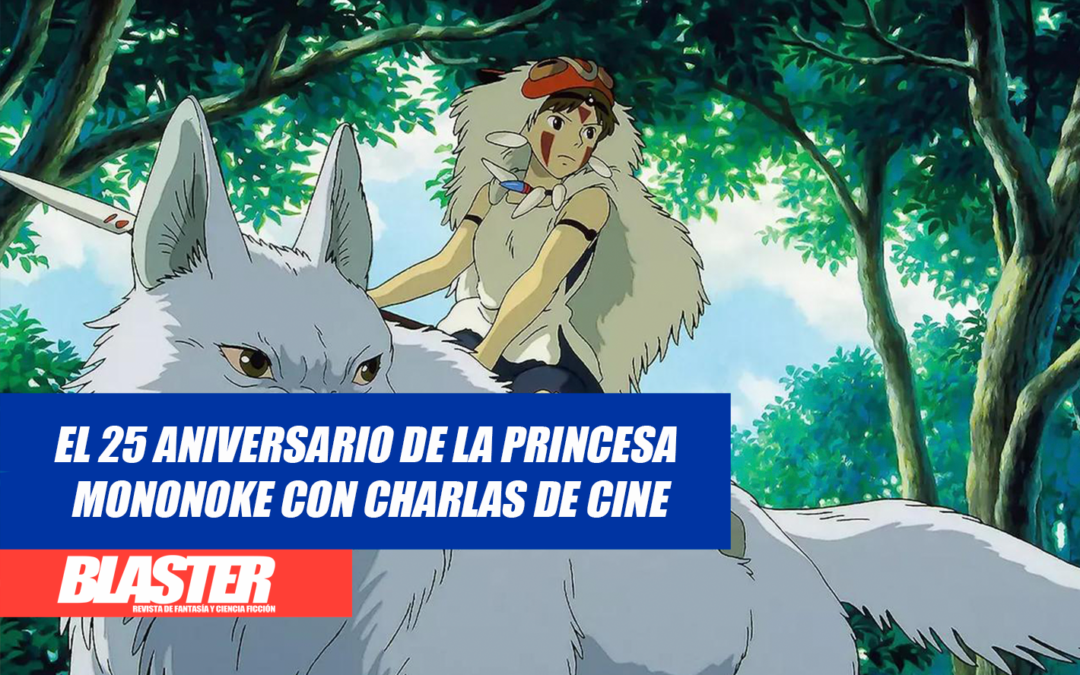 El 25 Aniversario de La Princesa Mononoke con Charlas de Cine