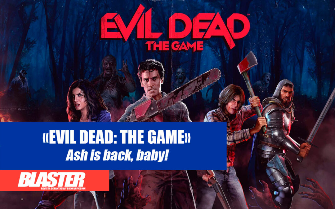 «Evil Dead: The Game»