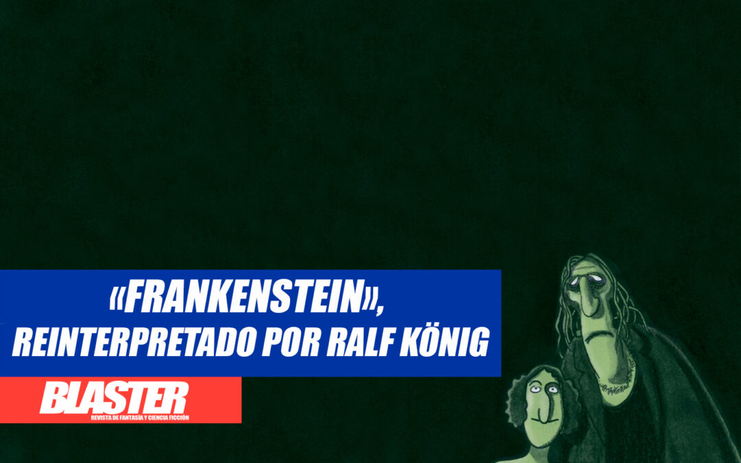 «Frankenstein» por Ralf König