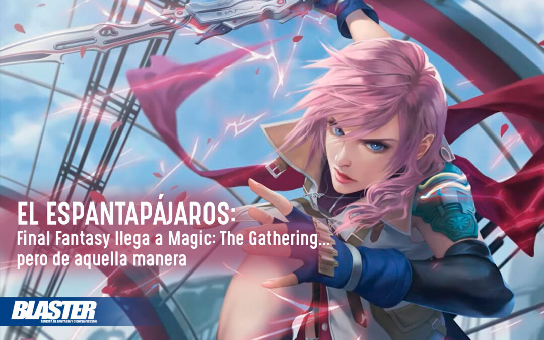 Final Fantasy llega a Magic: The Gathering… pero de aquella manera.