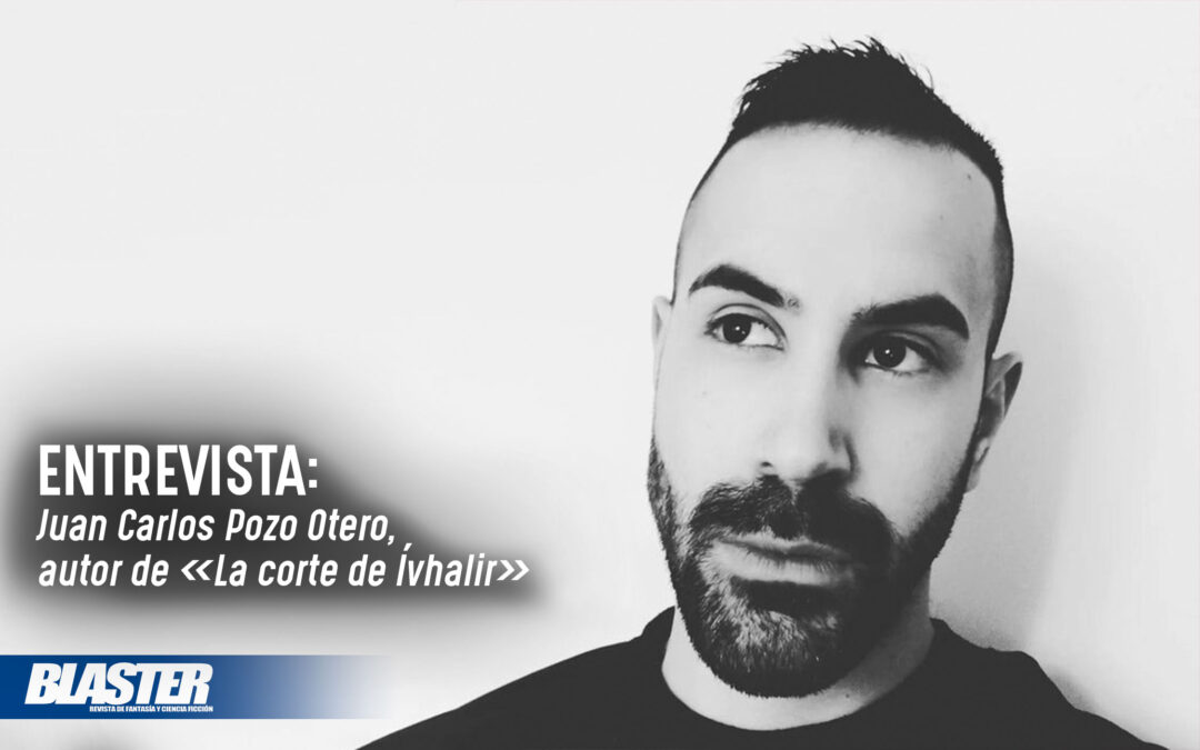Entrevista: Juan Carlos Pozo Otero, autor de «La Corte de Ívhalir»
