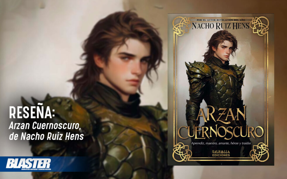 Reseña: Arzan Cuernoscuro | Blaster. Revista de Fantasía y Ciencia Ficción