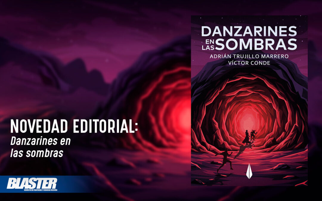 Novedad editorial: Danzarines en las sombras
