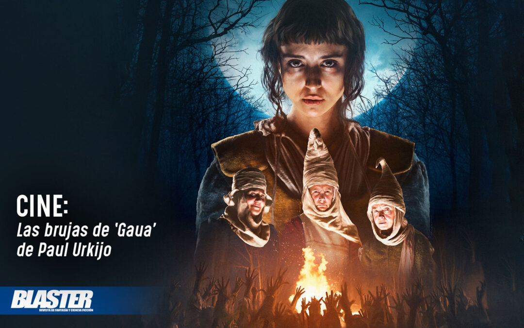 Las brujas de «Gaua» de Paul Urkijo
