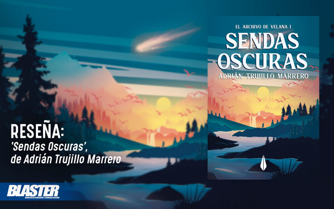 Reseña: «Sendas oscuras», de Adrián Trujillo Marrero